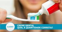 Como utilizar o creme dental de forma correta