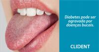 Diabetes pode ser agravada por doenças bucais