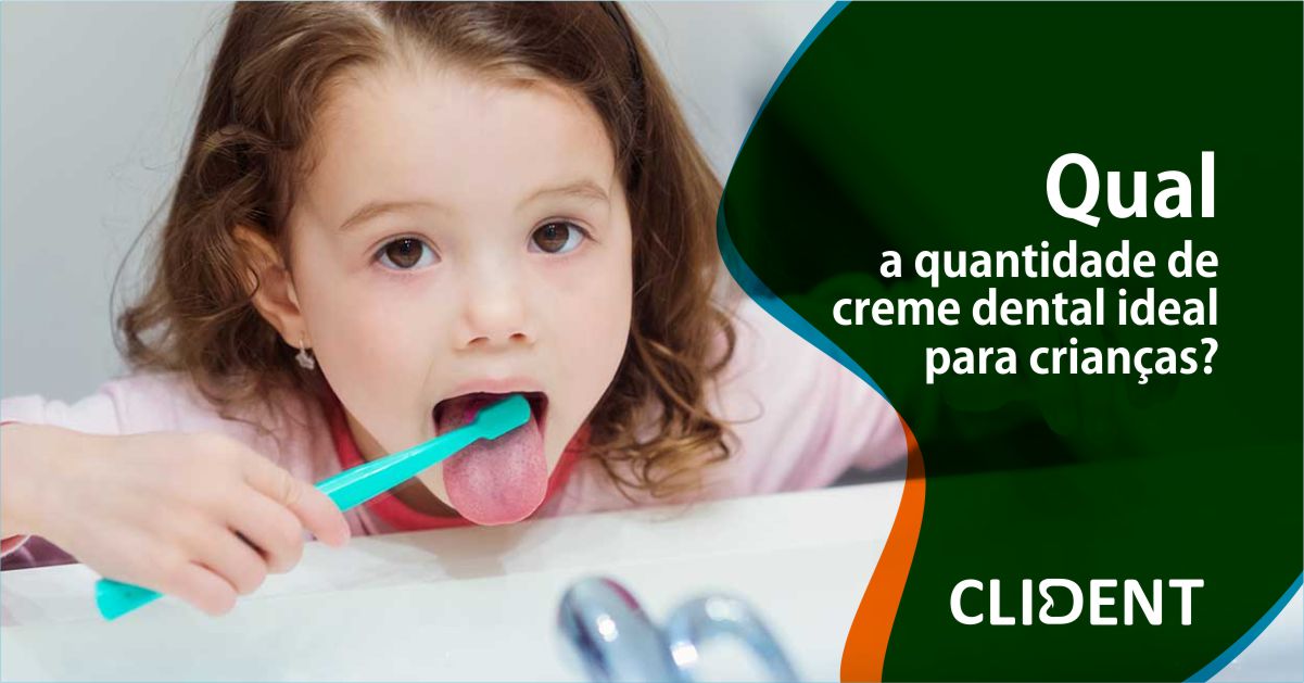 Qual a quantidade de creme dental ideal para crianças?